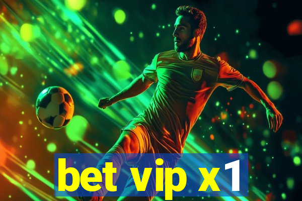 bet vip x1